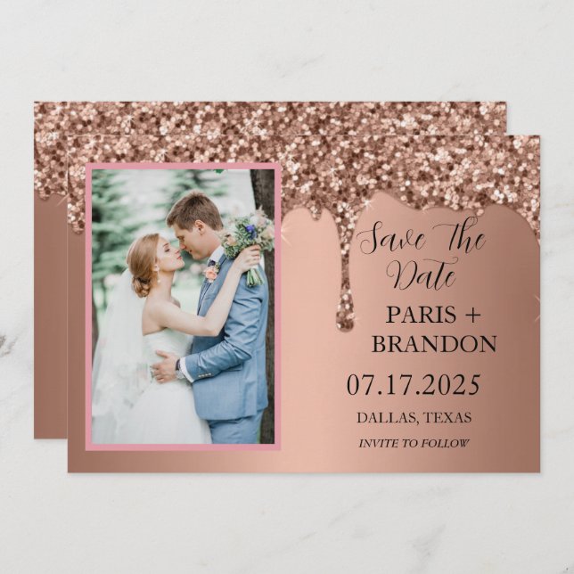 Rose Gold Sparkle Glitter Drips Pink Wedding  Save The Date (Front/Back)