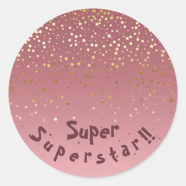 Rose Gold Stars Themed "Superstar" Classic Round Sticker (Front)