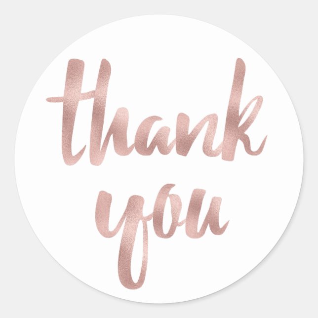 Rose gold thank you sticker, foil font, round classic round sticker (Front)