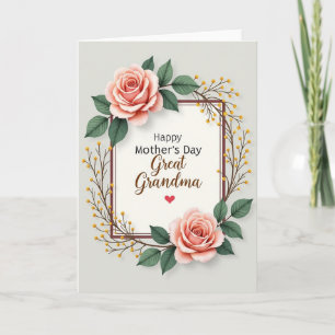 Rose Great Grandma Mothers Day Card