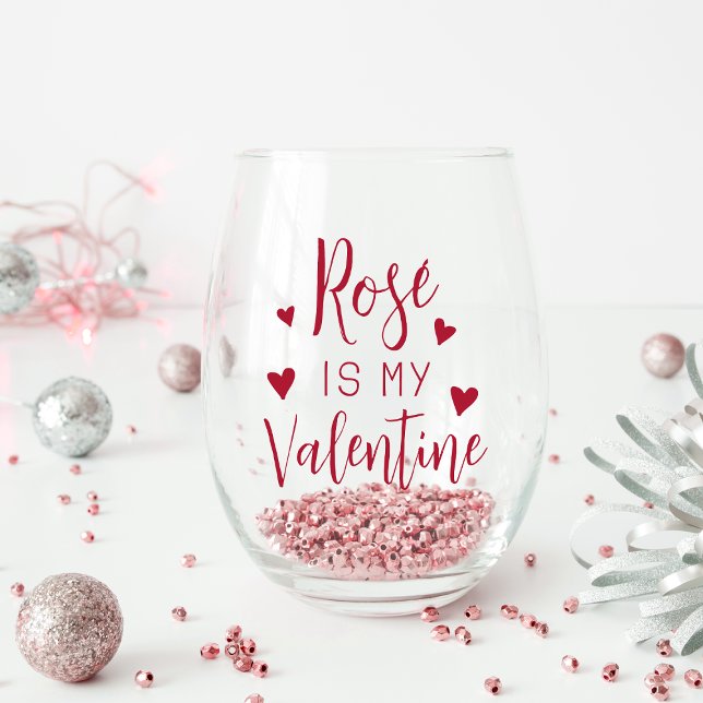 Rosé Is My Valentine Stemless Wine Glass (Creator Uploaded)