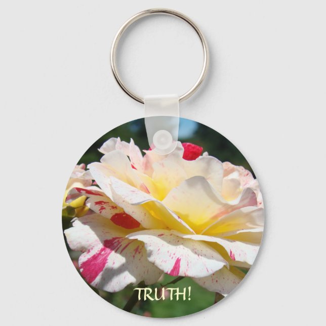 ROSE KEYCHAINS Roses Flowers Truth! Gift Key Chain (Front)