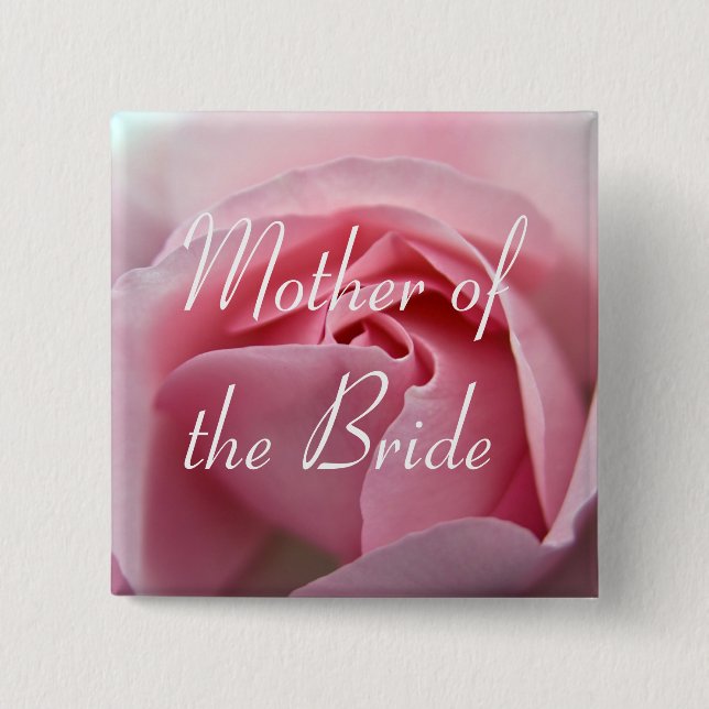 Rose :: Mother of the Bride Wedding Button (Front)