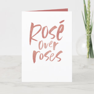 Rosé over roses Valentine's Day friend card