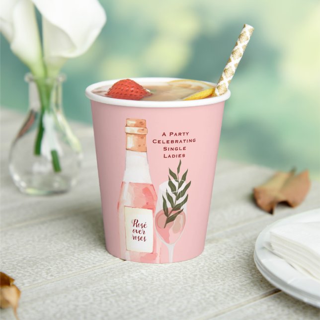 Rosé over Roses Valentine's Day Party Pink Paper Cups (Insitu)