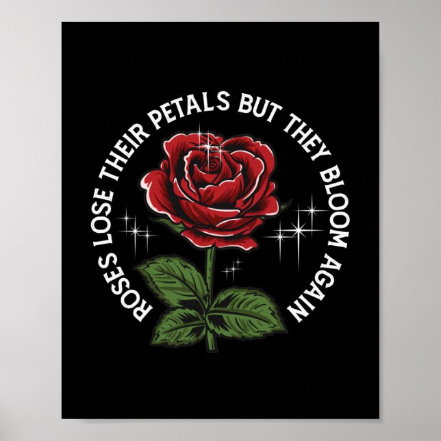 Rose Petals Bloom Again Inspirational Survivor Awa Poster (Front)