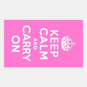 Rose Pink Keep Calm and Carry On Rectangular Sticker