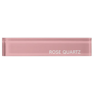 Rose Quartz pink color name Nameplate