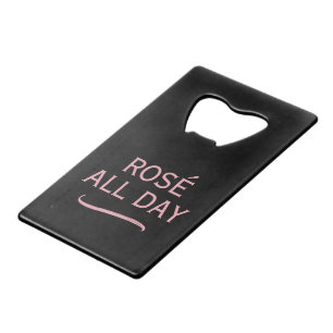 Rosé quote pink and black flat bottle opener