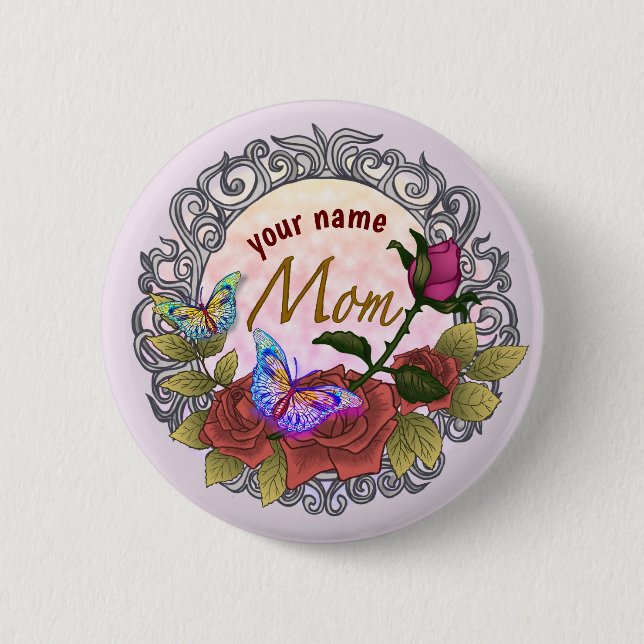 Rose Rosebud Mum custom  6 Cm Round Badge (Front)