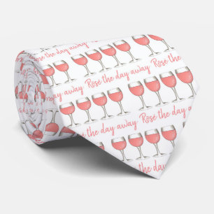 Rosé The Day Away Pink Rose Glass Wine Lover Tie