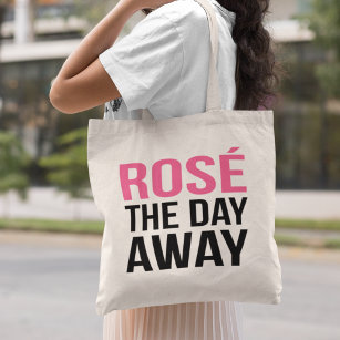 Rose the Day Away Quote Tote Bag