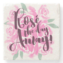 Rosé the Day Away Wine Enthusiasts Typograpy Quote