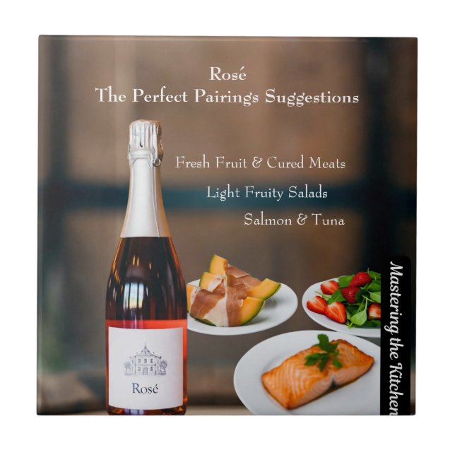 Rose Wine Pairing Guide/Mastering the Kitchen Ceramic Tile (Front)