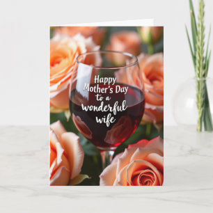 Rose Wine Wonderful Wife Card