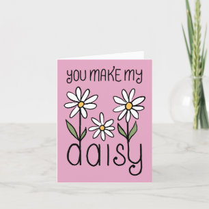 Rose You Make My Daisy Valentine Holiday Card