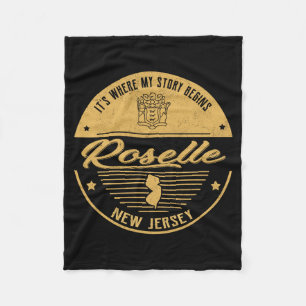 Roselle New Jersey Its Where My Story Begins _1 Fleece Blanket