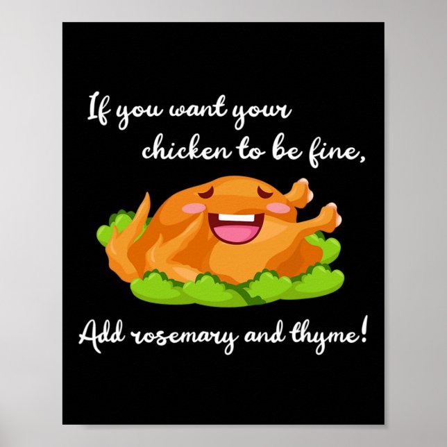 Rosemary And Thyme With Funny Chicken Kitchen Cook Poster (Front)