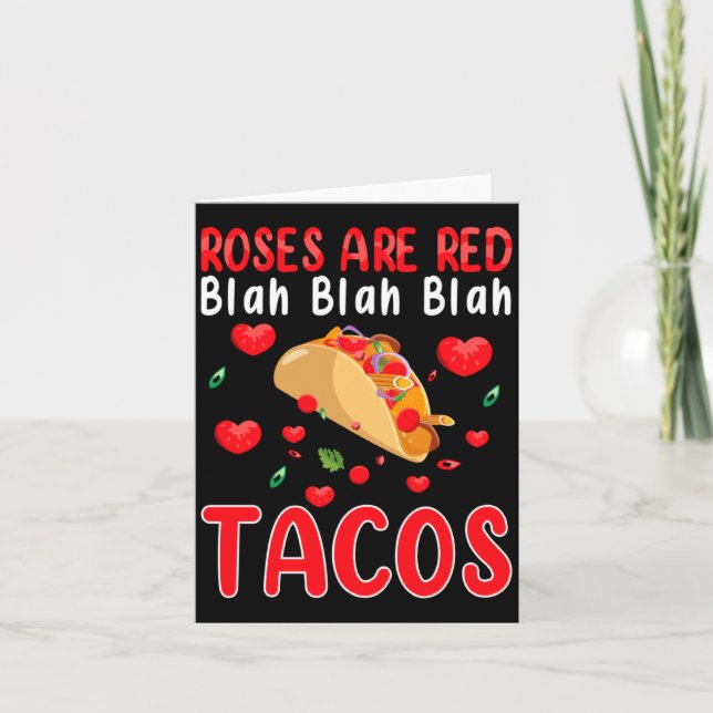 Roses Are Red Blah Blah Blah Tacos Foodie Valentin Card (Front)