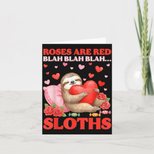 Roses Are Red Blah Sloths Valentine Cute Animal Lo Card