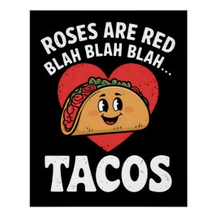 Roses Are Red Blah Tacos Funny Valentine Day Poster