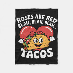 Roses Are Red Blah Tacos Lover Funny Mexican Food Fleece Blanket