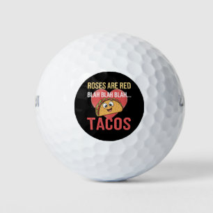 Roses Are Red Blah Tacos Valentines Day Food Lover Golf Balls