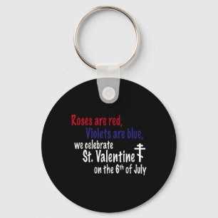 Roses Are Red Happy Valentine Apparel  Key Ring