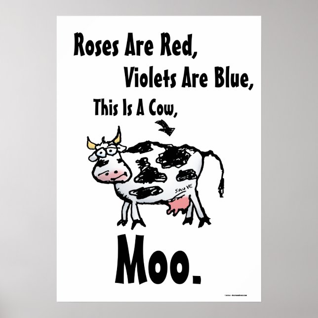 Roses Are Red- This Is A Cow Funny Poster (Front)