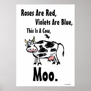 Roses Are Red- This Is A Cow Funny Poster