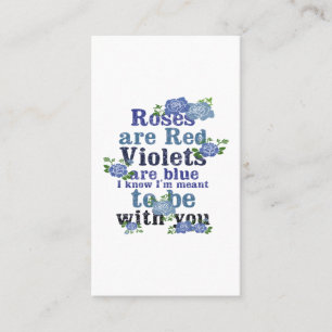 roses are red violet are blue i know i'm meant to business card