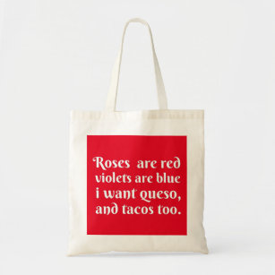 Roses Are Red Violets Are Blue Tote Bag