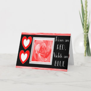 Roses are RED Violets BLUE... Holiday Card
