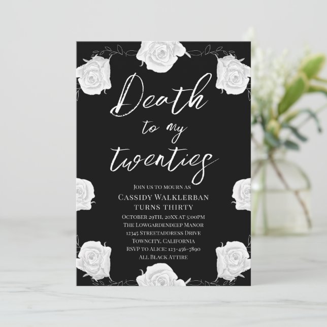 Roses Death to my Twenties 30th Birthday Invitation (Standing Front)