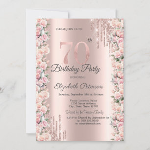 Roses Frame Drips Rose Gold 70th Birthday   Invitation