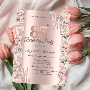 Roses Frame Drips Rose Gold 85th Birthday   Invitation