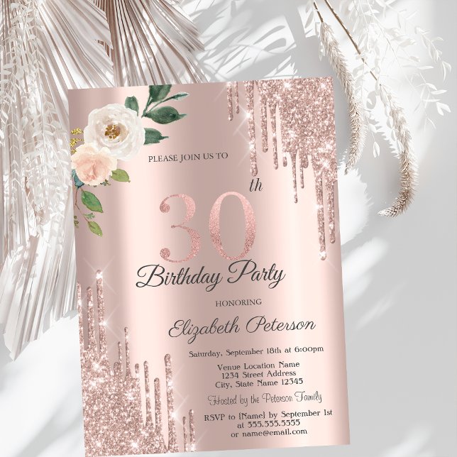 Roses Glitter Drips Rose Gold 30th Birthday   Invitation (Creator Uploaded)