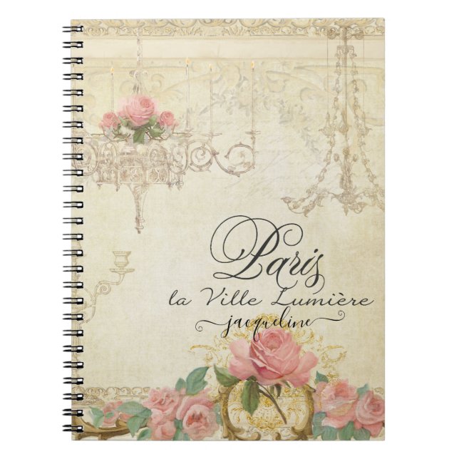 Roses Paris Chandelier Elegant Script Name Notebook (Front)