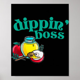 Rosh Hashanah Dipn' Boss Honey Dip Jewish New Year Poster