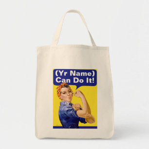Rosie Riveter "(______) Can Do It!" Tote Bag