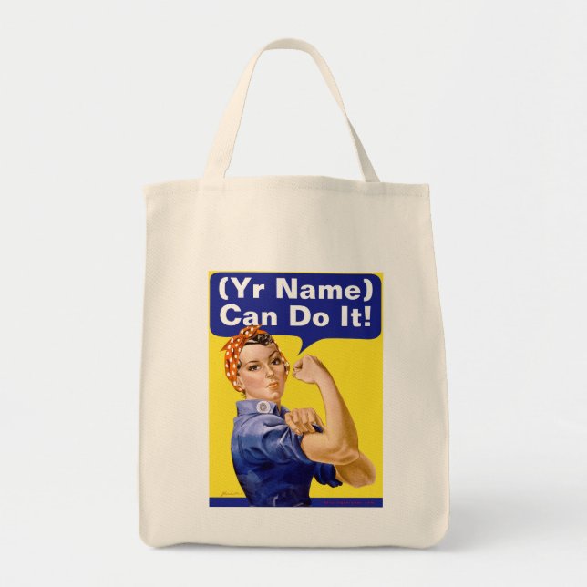 Rosie Riveter "(______) Can Do It!" Tote Bag (Front)