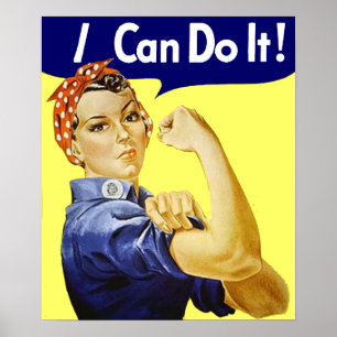 Rosie Riveter - I Can Do It Poster