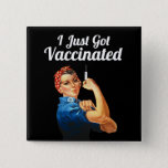 Rosie the Riveter Covid-19 Vaccine Vaccinated 15 Cm Square Badge<br><div class="desc">Motivational design to encourage people to get vaccinated against Covid-19.</div>
