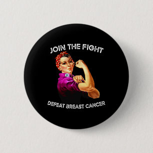 Rosie The Riveter Defeat Breast Cancer Awareness D 6 Cm Round Badge