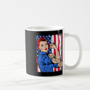 Rosie The Riveter Feminist Patriotic Usa Flag 4th Coffee Mug