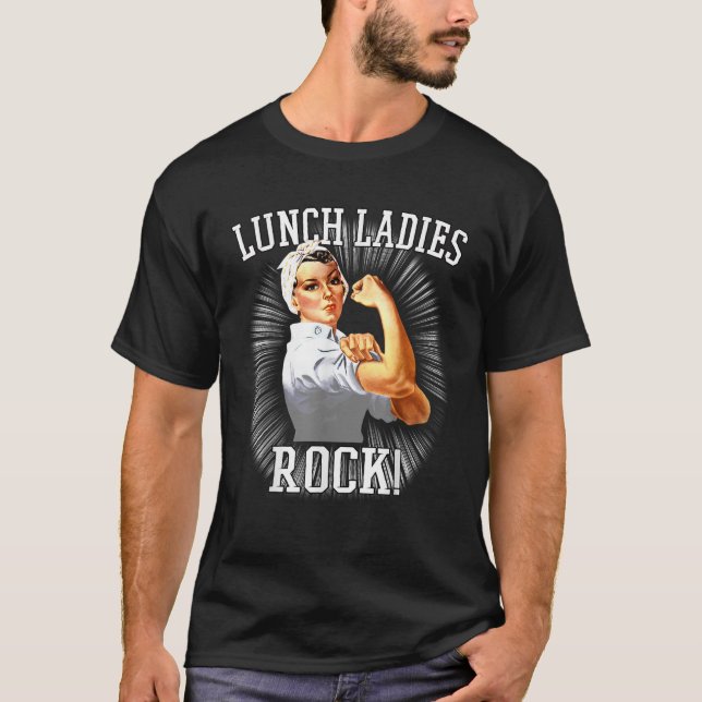 Rosie the Riveter Lunch Lady Shirts Cafeteria Work (Front)