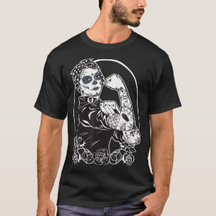 Rosie The Riveter  Muertos Feminist  T-Shirt