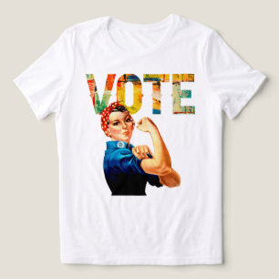 Rosie the Riveter Political Vote Womens TShirts
