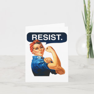 Rosie The Riveter Resist Card