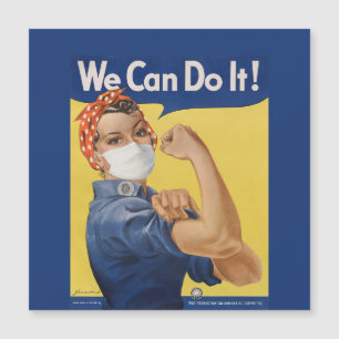 Rosie The Riveter Says "We Can Do It!"